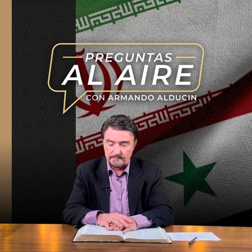 Preguntas al Aire | ¿Estarán Irán y Siria juntas en contra de Israel de acuerdo al Salmo 83? | Dr. Armando Alducin