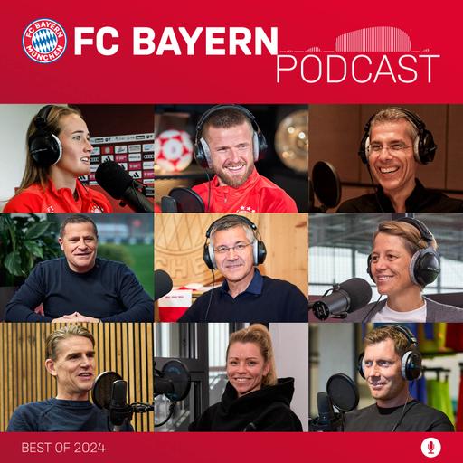 Der FC Bayern Podcast - die Highlights 2024