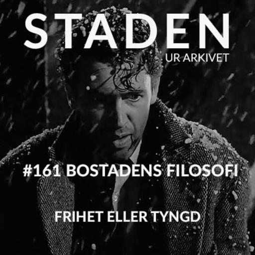 #162 UR ARKIVET: Bostadens filosofi