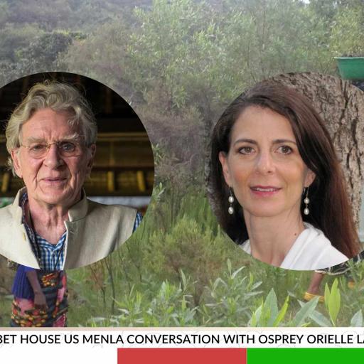 A Tibet House US Menla Conversation with Osprey Orielle Lake – Ep. 339