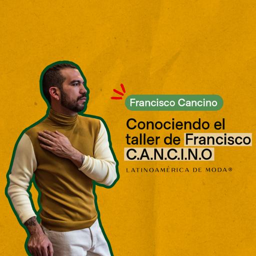 Episodio Especial: Conociendo el Taller de CANCINO – Fashion Week México 2024 #MBFWMX