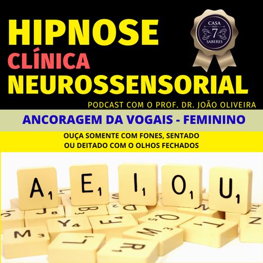 INDUÇÃO DA ANCORAGEM DAS VOGAIS