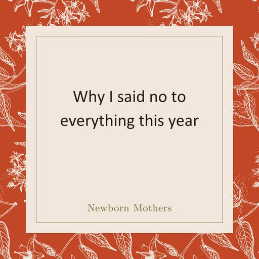 Why I said no to everything this year