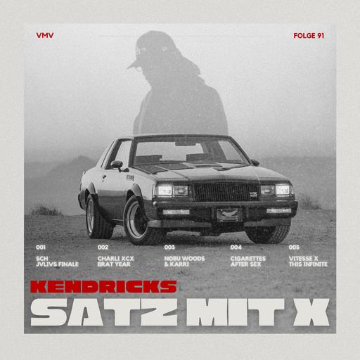 #91 Kendricks Satz mit X & andere Highlights