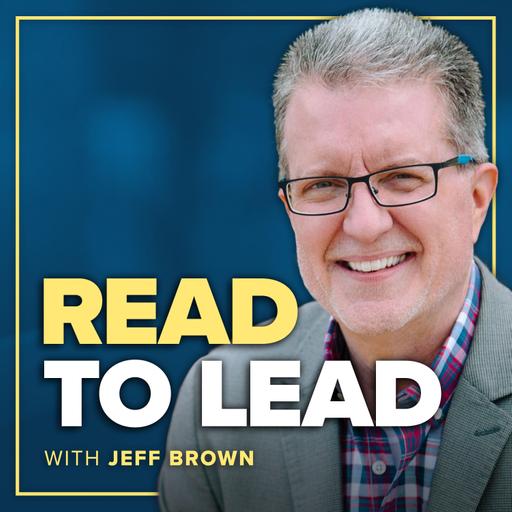 560: Game-Changing Reads: 11 Books Every Leader Needs - Part 2