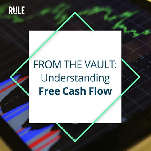 495- FROM THE VAULT: Understanding Free Cash Flow