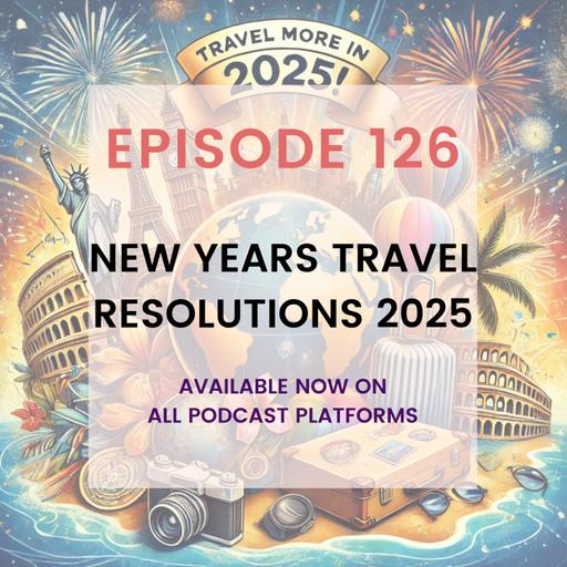 New Years Travel Resolution 2025