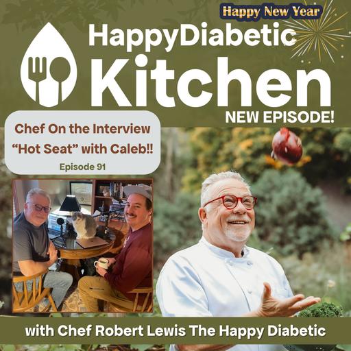 91. Chef on the Interview "Hot Seat" with Caleb
