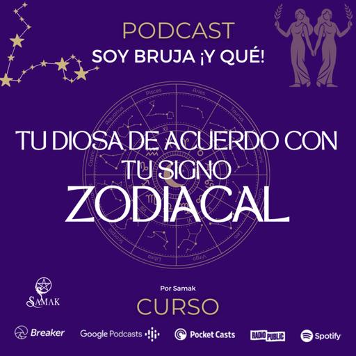 Tu Diosa y tu Signo Zodiacal