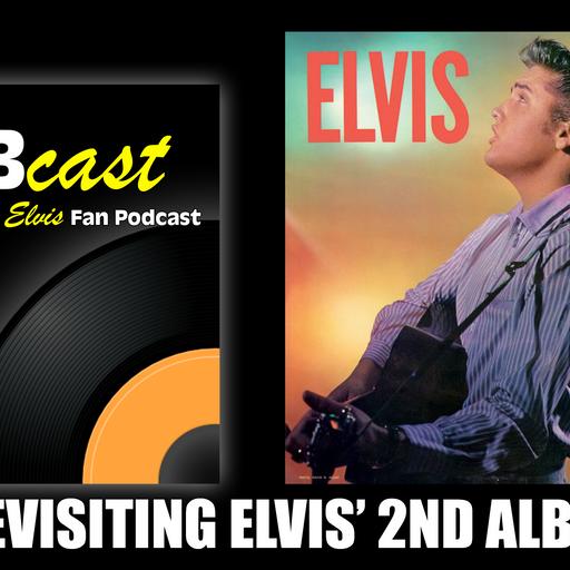 TCBCast 344: Elvis (1956) Album Discussion & Revisiting the Sept. '56 Sessions