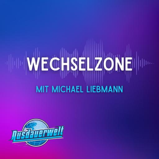 Wechselzone mit Michael Liebmann: Nur noch ein Schritt zur Selbstfindung