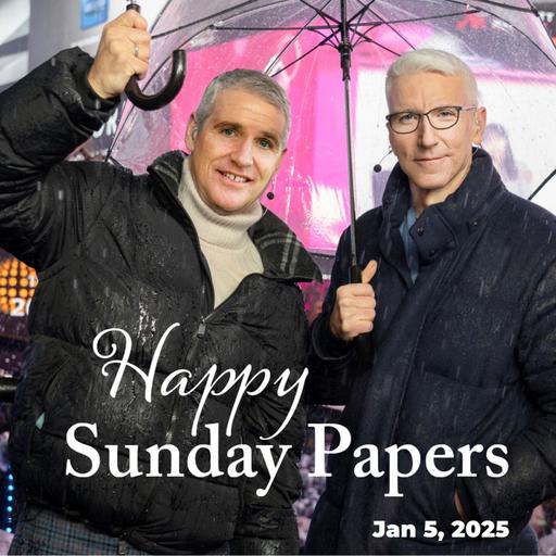 Sunday Papers w/ Greg and Mike Ep: 246 1/5/25