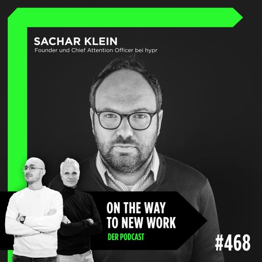 #468 Sachar Klein | Founder und Chief Attention Officer bei hypr