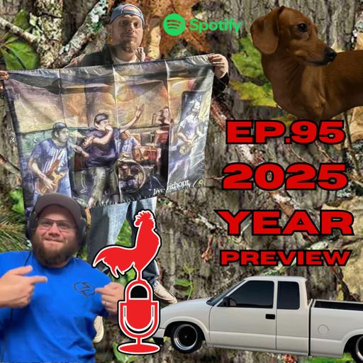 Ep. 95 - 2025 Year in Preview!