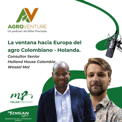 La ventana hacia Europa del agro colombiano - Holanda.