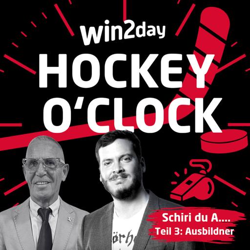 win2day Hockey O‘Clock - 197 - Schiri Du A.... - Teil 3: Ausbildner