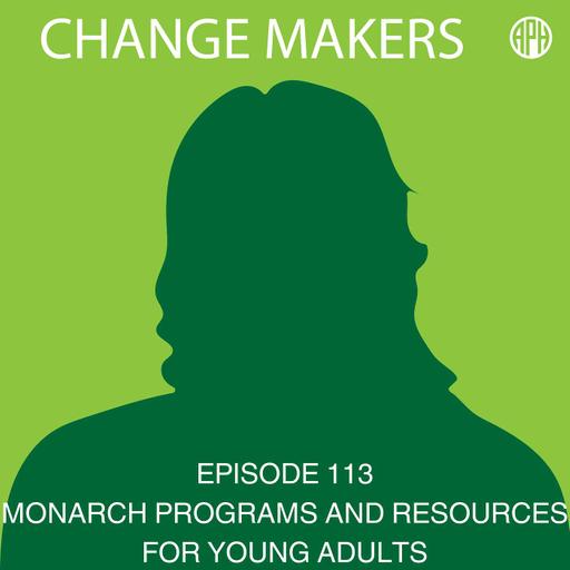 Monarch Programs and Resources for Young Adults