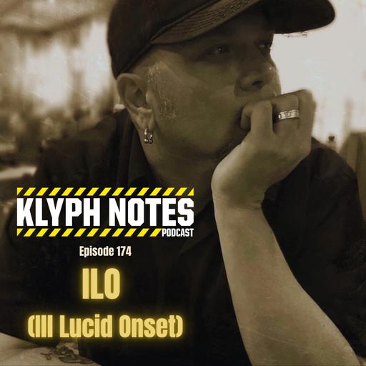 Ep. 174 ILO (Ill Lucid Onset)
