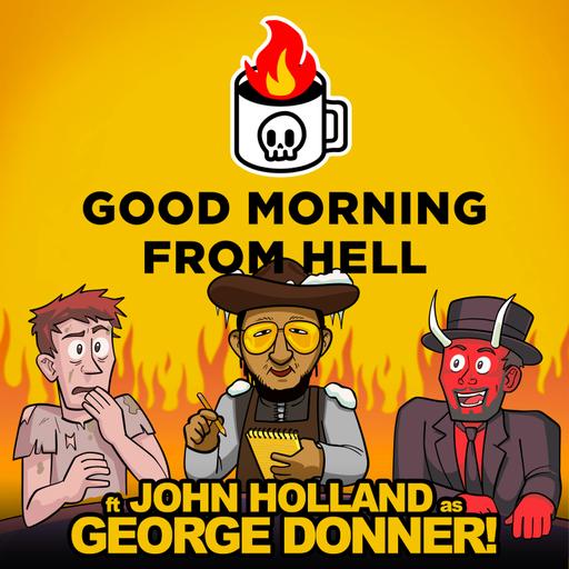 Dinner with the Donner Party - #109