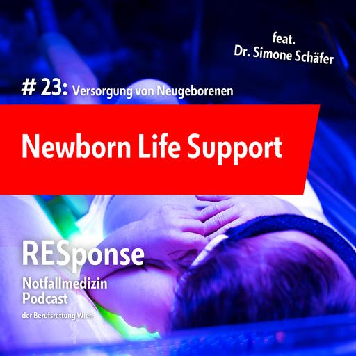 #23: Newborn Life Support