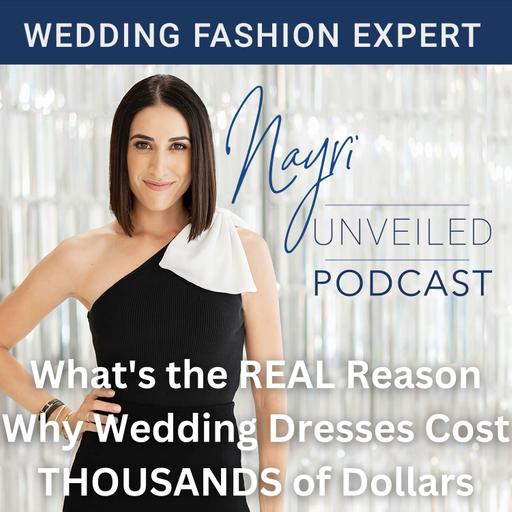 What's the REAL Reason Why Wedding Dresses Cost THOUSANDS of Dollars