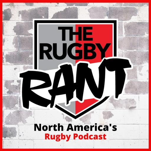 The Rugby Rant - Episode 197