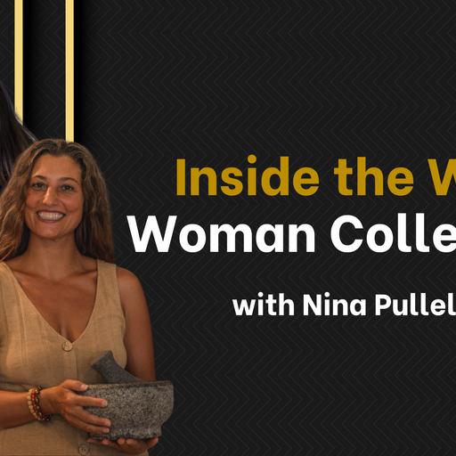 Inside the Wild Woman Collective: Rituals, Nature, and Community with Nina Pullella