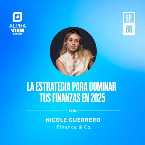 La estrategia para dominar tus finanzas en 2025