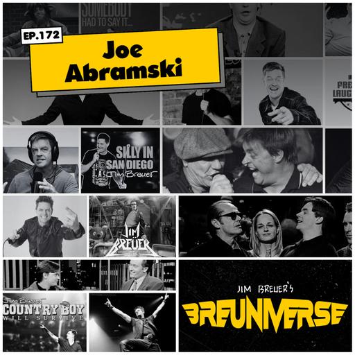 Joe Abramski | Jim Breuer's Breuniverse Podcast Ep. 172