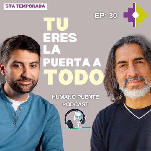 "TU ERES LA PUERTA A TODO" Con Pablo Almazan (programa 30)