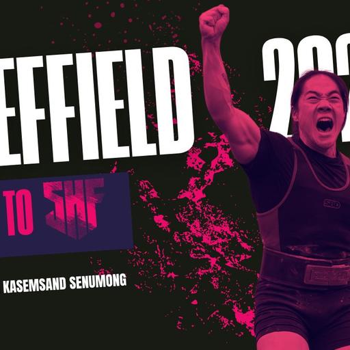 Ready For Sheffield: Kasemsand Senumong