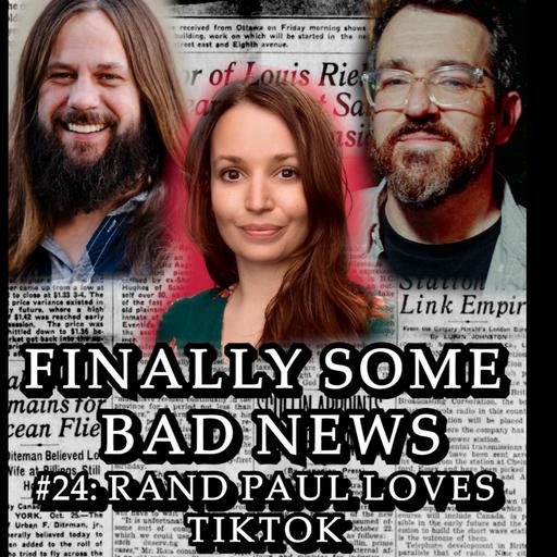 #24: Rand Paul Loves TikTok
