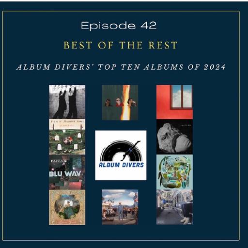 2024 "Best of the Rest" (Album Divers top 10 albums of the year)