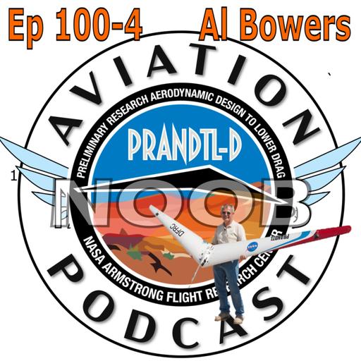 Ep 100.4 - A New Way to Fly with Al Bowers *Giveaway* (Spotify)