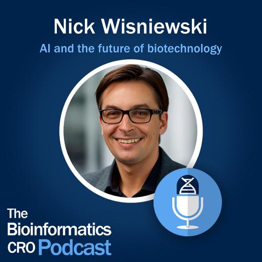 Nick Wisniewski - AI and the future of biotechnology