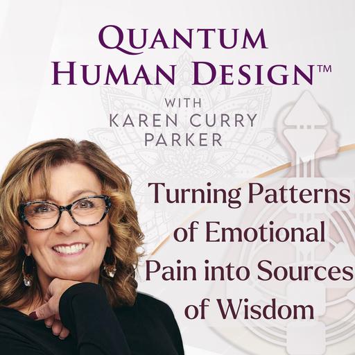 Turning Patterns of Emotional Pain into Sources of Wisdom