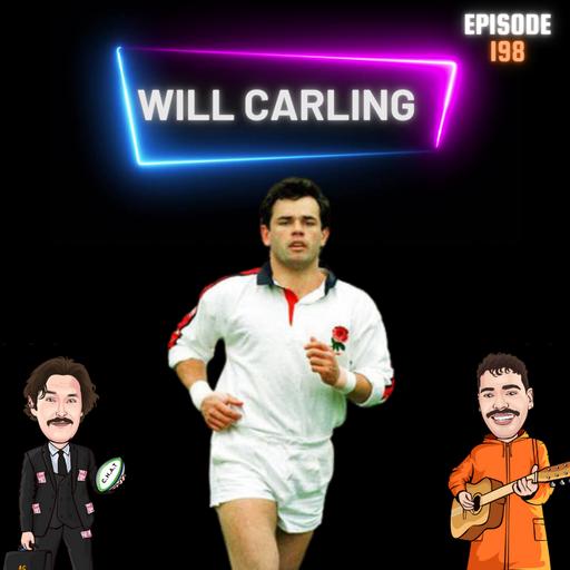 S9 Ep201: Will Carling - Why The RFU Are Useless - Park Lane All Nighters & A Pregnant Jason Leonard!