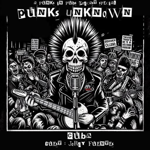 'Punks Unknown' - Cuba