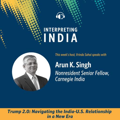 Trump 2.0: Navigating the India-U.S. Relationship in a New Era