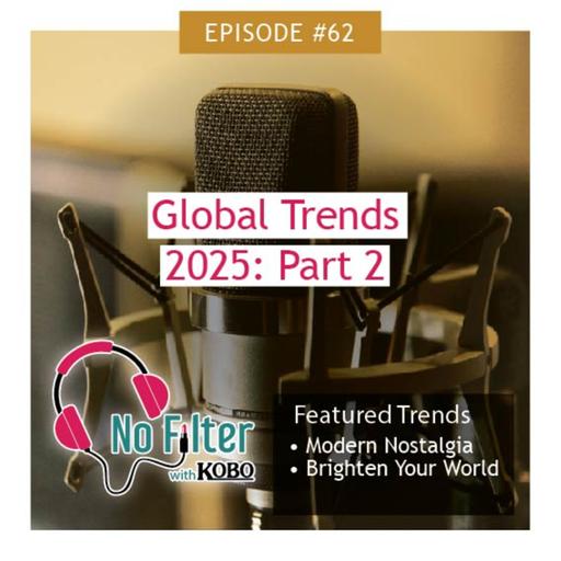 62. Global Trends 2025: Part 2