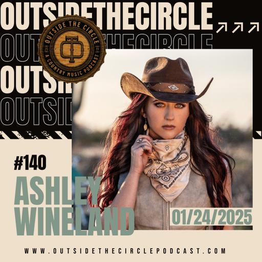 Ep. 140 Ashley Wineland