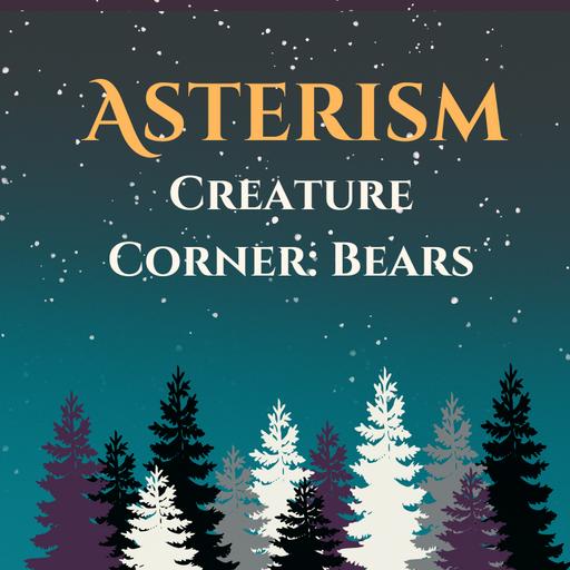 Asterism: Bear Creature Corner Plus