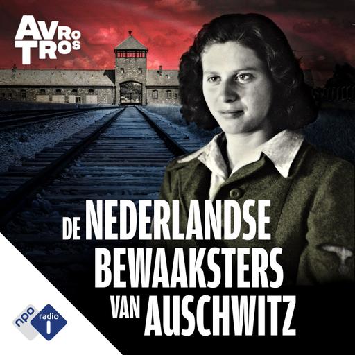 Luistertip! De Nederlandse bewaaksters van Auschwitz