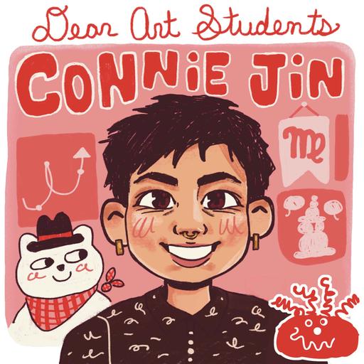 CraftSanity #228: Dear Art Students with Connie Jin