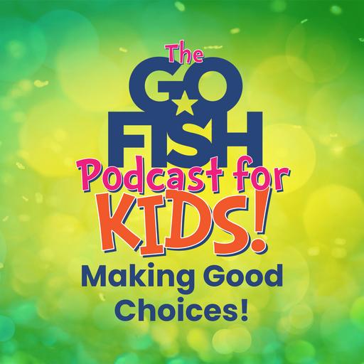 Making Good Choices!
