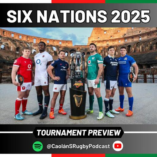 Six Nations PREVIEW | 2025 Guinness Men's Six Nations