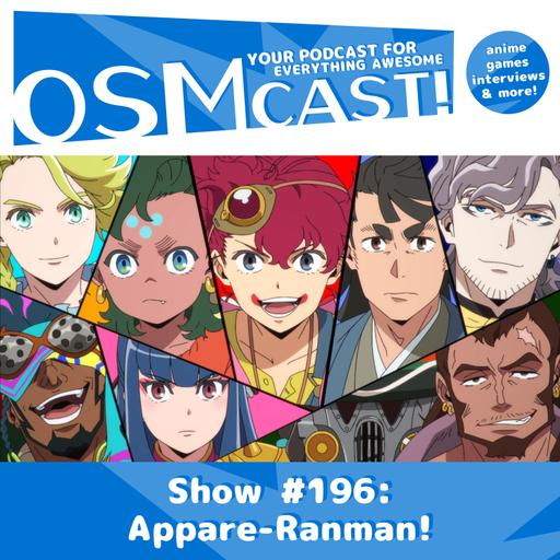 OSMcast! Show #196: Appare-Ranman!