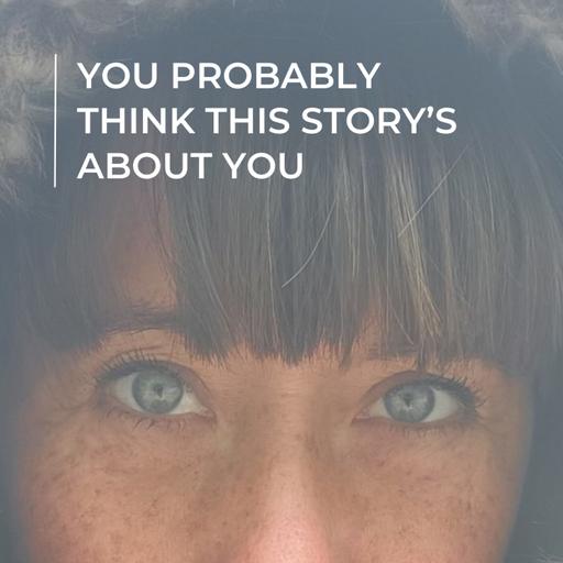You Might Also Like: You Probably Think This Story's About You