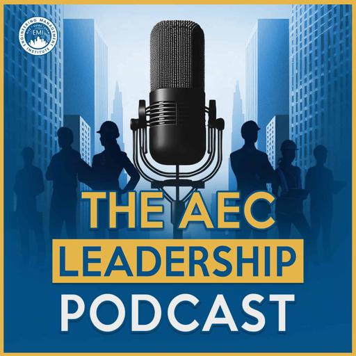 Unlock Sensational Growth With the Reverse Engineer Method in AEC – Ep 340