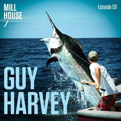 Episode 131: Guy Harvey - Marine Artist, Angler, & Conservationist